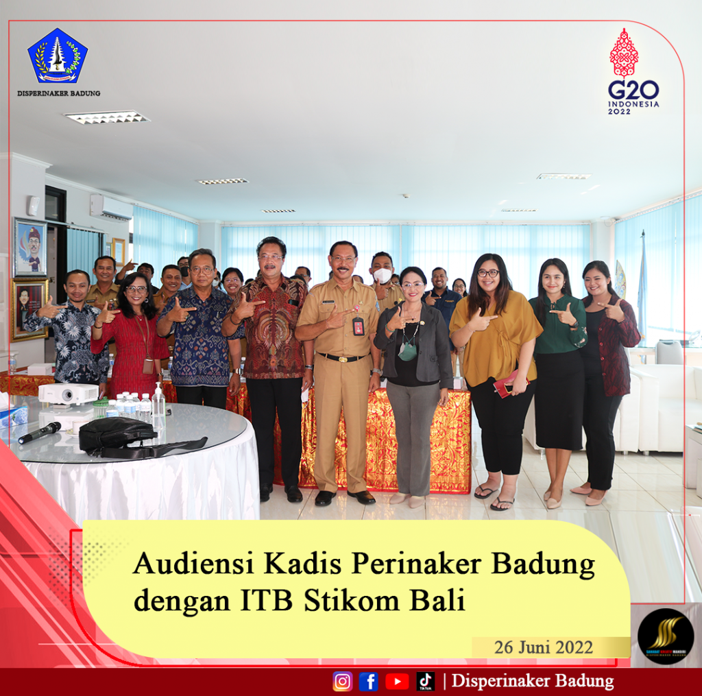 Audiensi Kadis. Perinaker Badung dengan ITB Stikom Bali